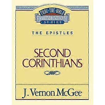 Thru the Bible Vol. 45: The Epistles (2 Corinthians)