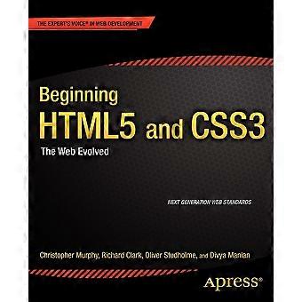 Beginning Html5 And Css3 The Web Evolved - Christopher Murphy - Paperback - en Book