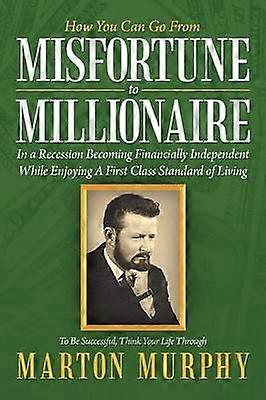 Misfortune to Millionaire