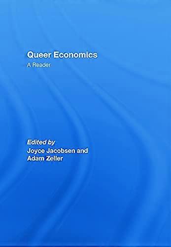 Queer Economics: A Reader