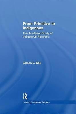From Primitive to Indigenous