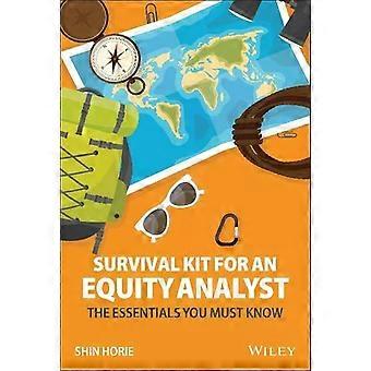 Survival Kit For An Equity Analyst - Shin Horie