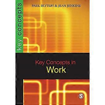 Schlüsselkonzepte in Arbeit (Serie SAGE Key Concepts)