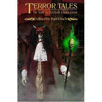 Terror Tales Of The Scottish Lowlands - Charlotte Bond