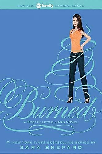 Burned (Pretty Little Liars (Quality))