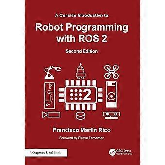 Una introducción concisa a la programación de robots con ROS 2