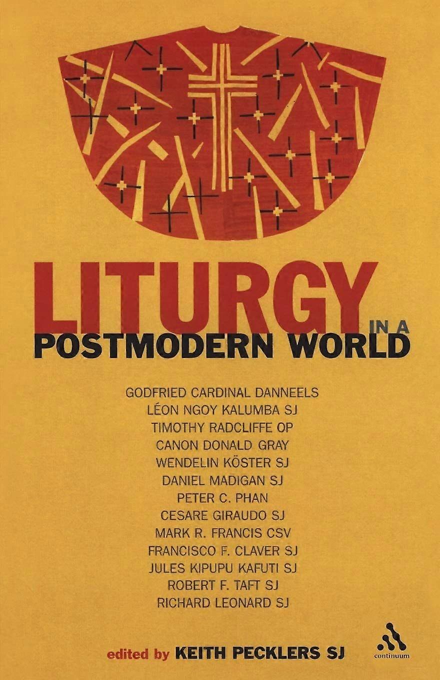 Liturgy in a postmodern world