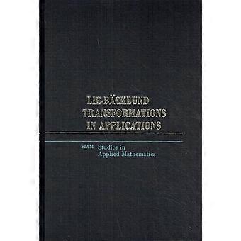 Lie Backlund Transformations in Applications