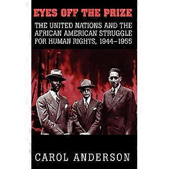 Olhos Fora do Prêmio: As Nações Unidas e a Luta dos Afro-Americanos pela Igualdade de Gênero - Carol Anderson - Brochura - Livro em Inglês - Esportes e Hobbies