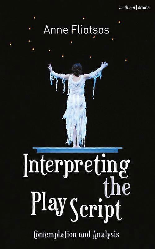 Interpreting The Play Script Contemplation And Analysis