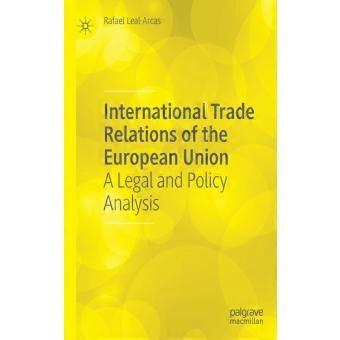 Relazioni commerciali internazionali dell'Unione Europea: un'analisi giuridica e politica.