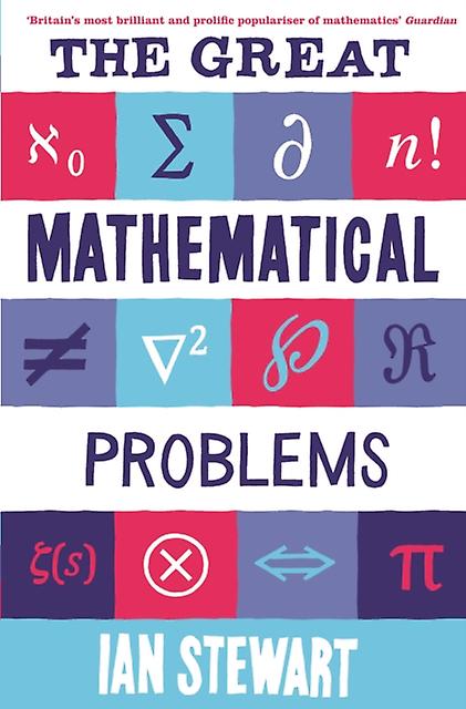 The Great Mathematical Problems by Professor Ian Stewart Paperback