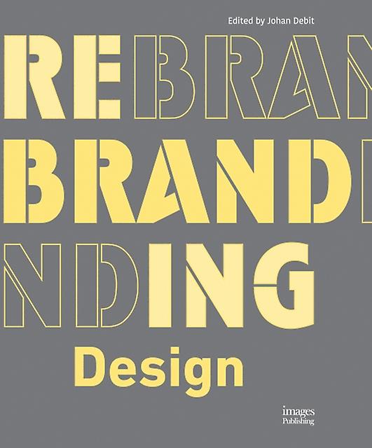 Rebranding Design Hardback Book