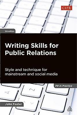 Writing Skills For Public Relations by John Foster Paperback Book