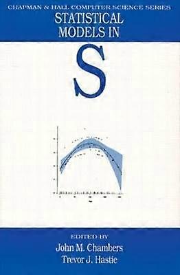 Statistical Models in S