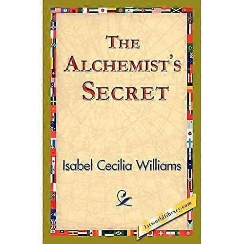 Das Geheimnis der Alchemisten