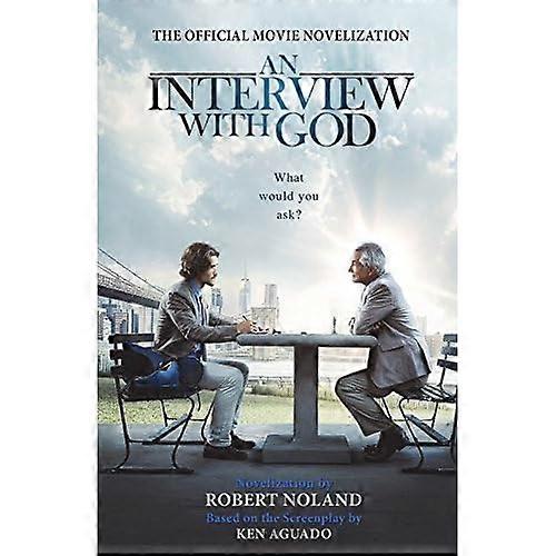 An Interview with God: Official Movie Novelization