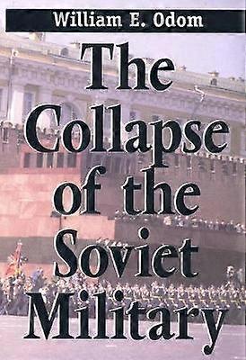 A szovjet hadsereg összeomlása