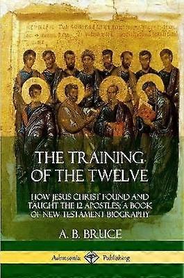 The Training of the Twelve