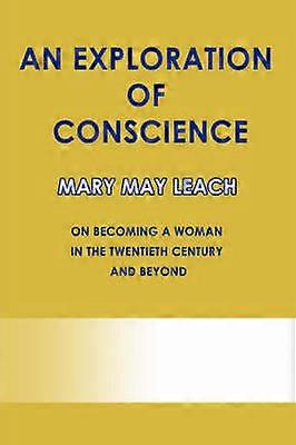An Exploration of Conscience