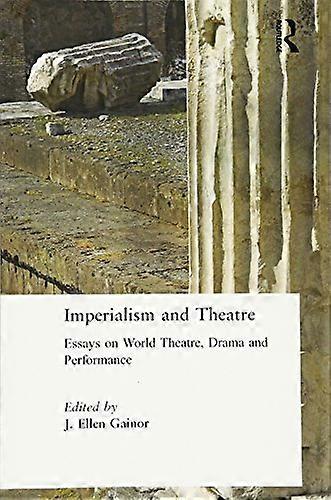 Imperialism and Theatre