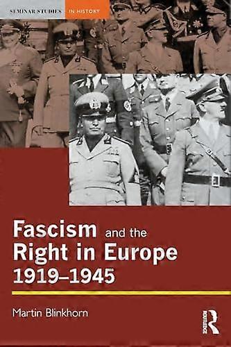 Fascism and the Right in Europe 1919 1945