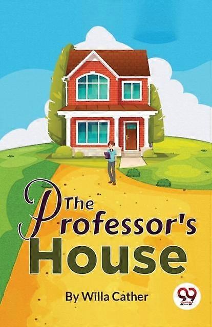 The Professors House by Willa Cather Paperback