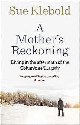 A Mother's Reckoning
