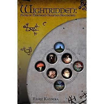 Wightridden Paths Of Northern-tradition Shamanism - Raven Kaldera - Paperback - en Book