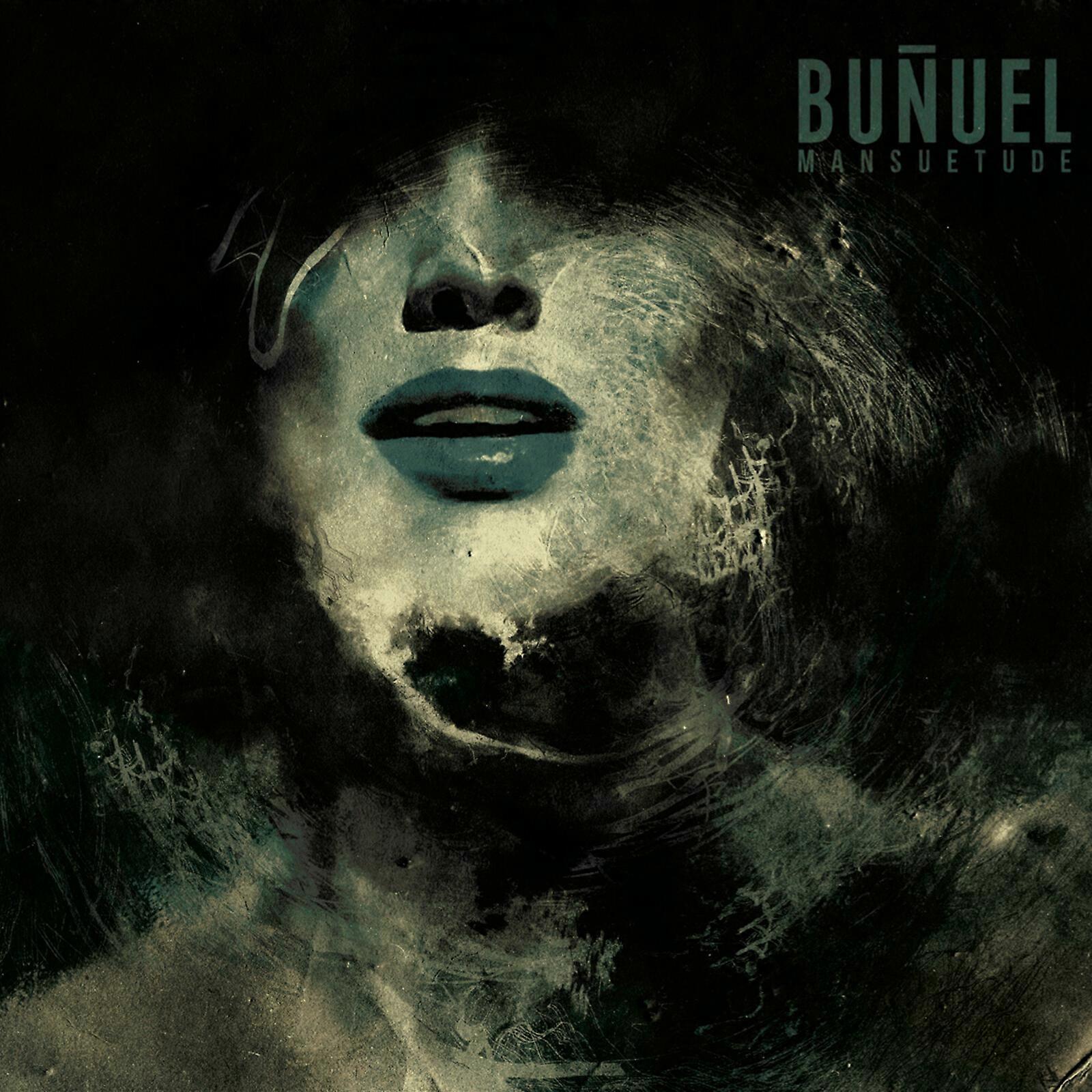 Bunuel - Mansuetude [CD]