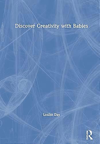 Discover Creativity with Babies
