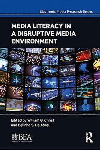 Media Literacy in a Disruptive Media Environment