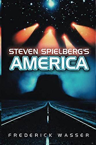 Steven Spielbergs America