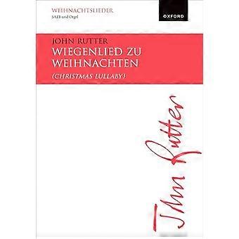 Wiegenlied Zu Weihnachten (Christmas Lullaby)
