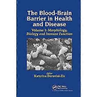 Bariera krew-mózg w zdrowiu i chorobie, tom pierwszy: morfologia, biologia i funkcje immunologiczne