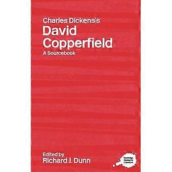 Routledge Literary Sourcebook über Charles Dickens' David Copperfield (Routledge Literary Sourcebooks)