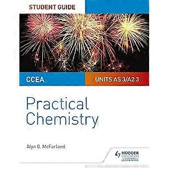 CCAE AS / A2 chimie étudiant Guide : chimie pratique