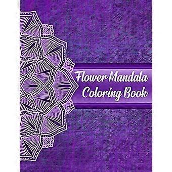 Livre de coloriage Mandala Fleur : Livres de coloriage Mandala pour femmes. Livre de coloriage de mandala de fleurs. 50 pages de papier d’histoire. 8. Couverture de 5 po x 11 po