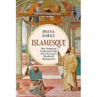 Islamesque : Die vergessenen Handwerker, die die mittelalterlichen Denkmäler Europas errichteten