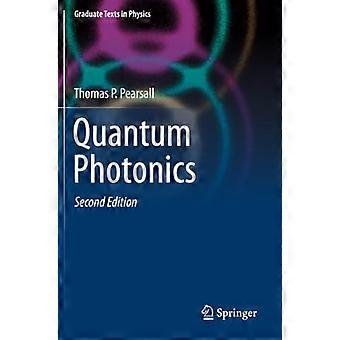Quantum Photonics (Graduate Tekster i fysikk)