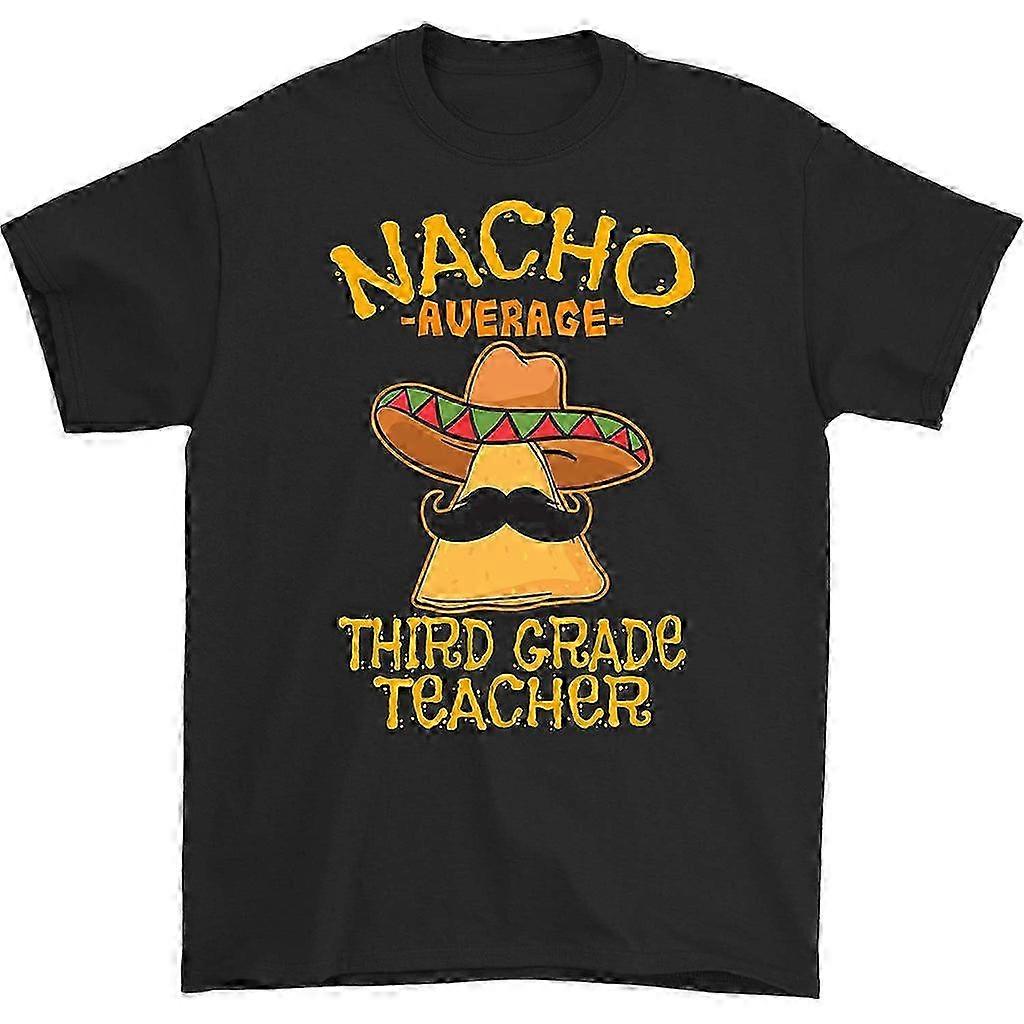 Nacho Average Third Grade Teacher -t-paita YTQ