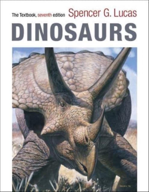 Dinosaurs by Spencer Lucas Paperback
