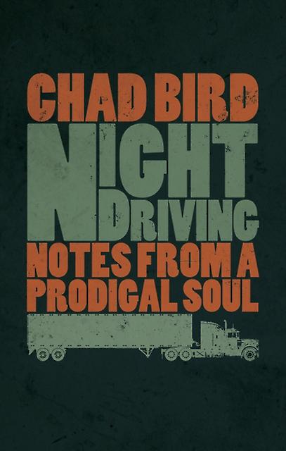 Night Driving by Chad Bird Paperback