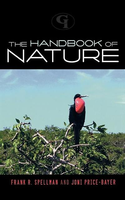 The Handbook Of Nature by Frank R. Spellman Paperback Book