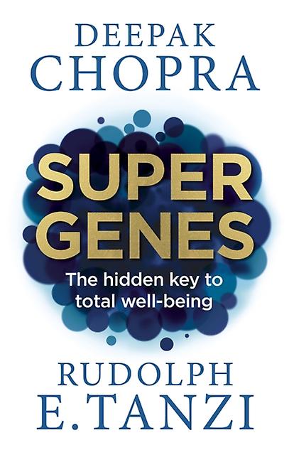 Super Genes - Rudolph E. Tanzi