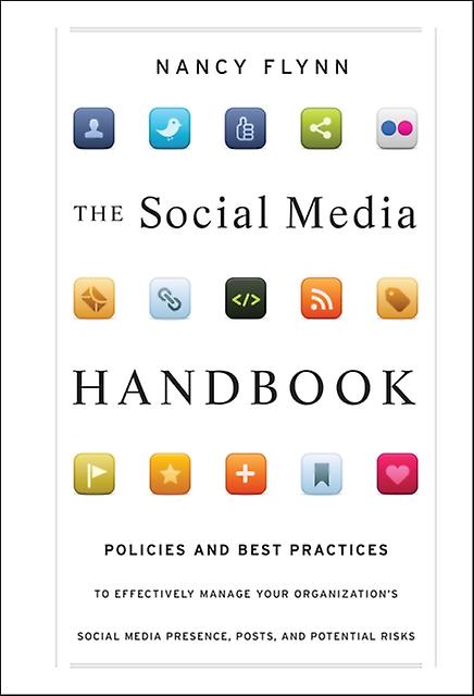 The Social Media Handbook by Nancy Flynn Paperback Book