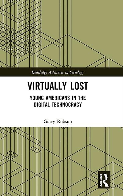 Virtually Lost by Robson & Garry Jagiellonian Universitys Institute for American Studies in Krakow & Poland Paperback Book