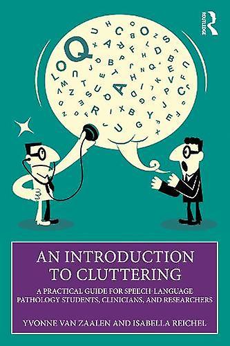 An Introduction To Cluttering by Isabella Reichel Paperback Book