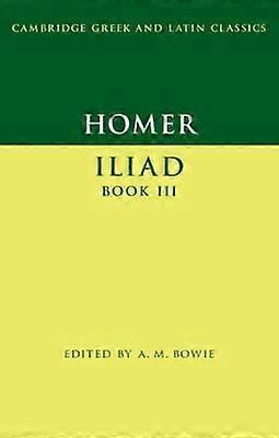 Homer: Iliada Cartea a III-a