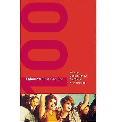 Labours första århundrade